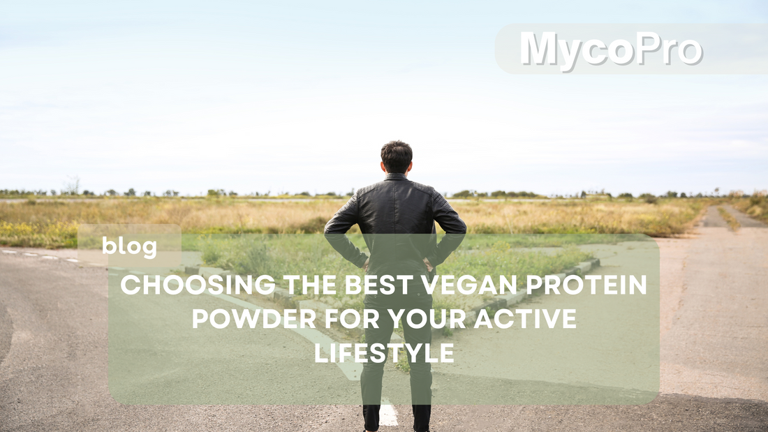 Choosing the Best Vegan Protein Powder for Your Active Lifestyle